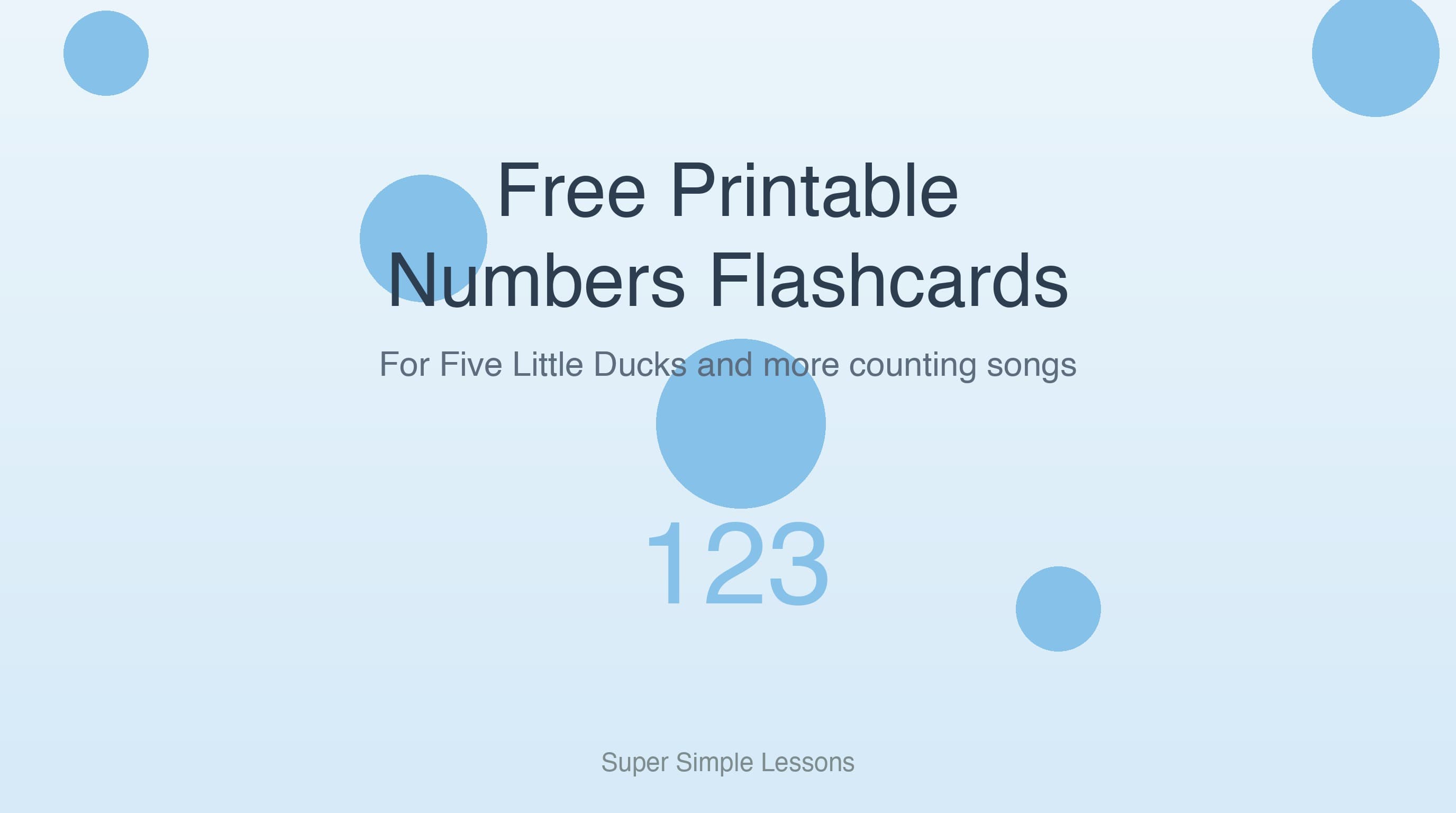 Free Printable Numbers Flashcards for Super Simple Songs